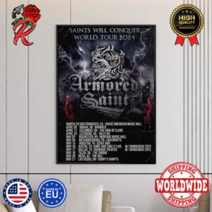 Armored Saint Saints Will Conquer World Tour 2024 Tour List And Dates Wall Decor Poster Canvas