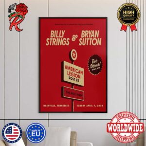 Billy Strings And Bryan Sutton American Legion Post 82 On April 7 2024 In Nashville Tennessee Wall Decor Poster Canvas