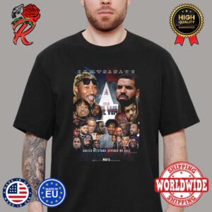Funny Drake And Future Civil War We Dont Trust You Album United We Stand Divided We Fall All The Rapper Poster Unisex T-Shirt