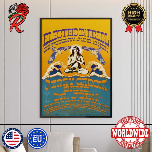 Jerry Garcia Band Electric On The Eel French’s Camp On The Eel River On June 10 2024 Wall Decor Poster Canvas