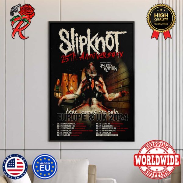 Slipknot 25th Anniversary Here Comes The Pain Europe And UK 2024 Tour Home Decor Poster Canvas