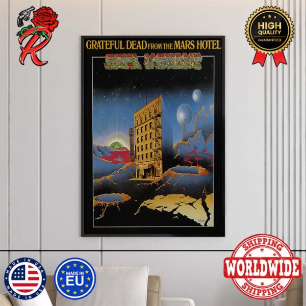 The Grateful Dead From The Mars Hotel 50th Anniversary Deluxe Edition Home Decor Poster Canvas