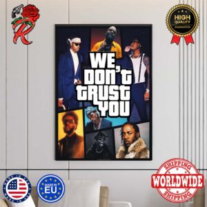 We Don’t Trust You GTA Version Future And Metro Boomin Album Home Decor Poster Canvas
