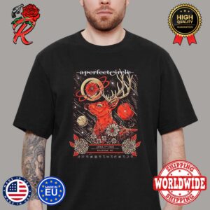 A Perfect Circle Tonight Poster For Raleigh NC On April 7th 2024 At Costal Credit Union Music Park At Walnut Creek Sessanta Tour Unisex T-Shirt