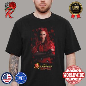 Descendants The Rise Of Red Daughter Of Queen Of Hearts Red Character Poster First Look T-Shirt
