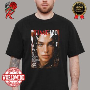 Dua Lipa On The Cover Of TIME 100 Magazine The World’s Most Influential People Unisex T-Shirt