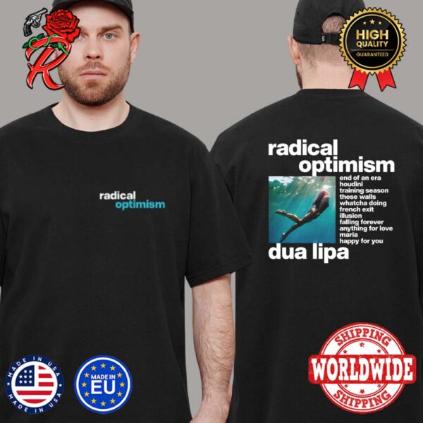 Dua Lipa Radical Optimism New Album Logo And Track List Two Sides Print Unisex T-Shirt