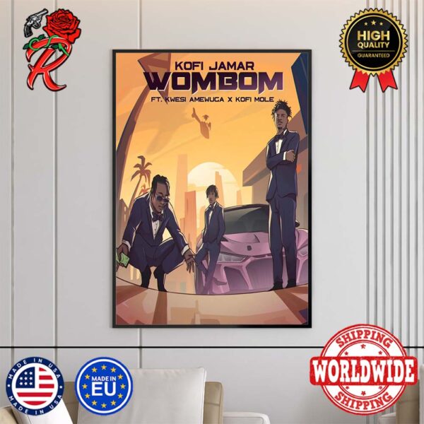 Kofi Jamar New Song Wombom Featuring Kwesi Amewuga And Kofi Mole Art Cover Poster Canvas