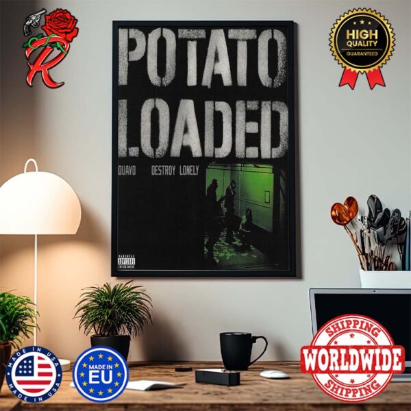 Quavo And Destroy Lonely Potato Loaded New Song Released April 5th 2024 Decor Poster Canvas