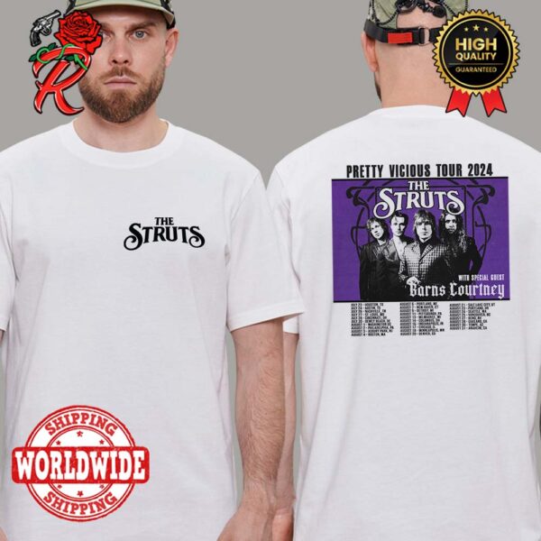 The Struts Hit North America For Pretty Vicious Tour 2024 Tour Dates Merch Two Sides Unisex T-Shirt