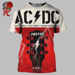ACDC Power Up Tour City Concert Poster Tonight Show In Reggio Emilia Italy At RFC Arena On May 25 2024 Collectors Edition All Over Print Shirt