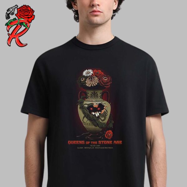 Queens Of The Stone Age The End Is Nero Poster For Atlantic Union Bank Pavilion In Portsmouth VA On May 6 2024 Unisex T-Shirt