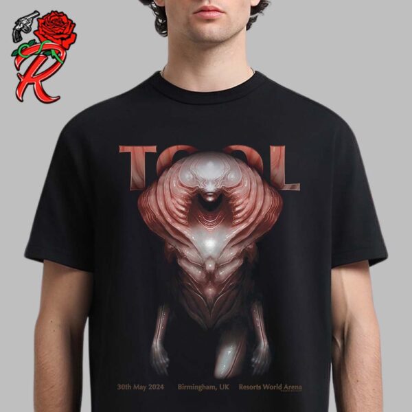 Tool Effing Tool Tonight In Birmingham UK Concert Limited Merch Poster At Resorts World Arena On 30th May 2024 Classic T-Shirt