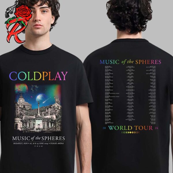 Coldplay Budapest Hungary 2024 Music Of The Spheres Tour Merch At Puskas Arena On 16 18 And 19 June 2024 Two Sides Print Unisex T-Shirt