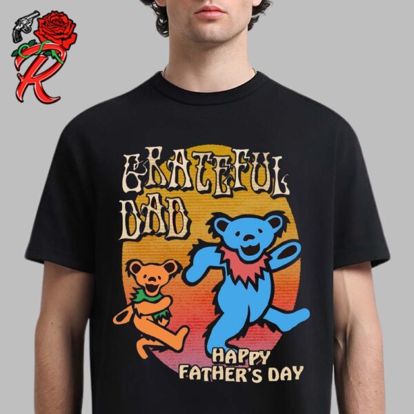 Grateful Dead Happy Father’s Day 2024 Grateful Dad Dancing Bear Classic T-Shirt
