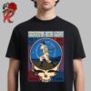 Dead And Company Dead Forever At Las Vegas Sphere Enjoy The Ride Saturday Night Poster On June 1 2024 The Dead Planet Style Unisex T-Shirt