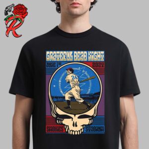 Grateful Dead Night At The Tennessee Smokies Game Limited Poster The Dead Batter In Kodak TN On June 1st 2024 Classic T-Shirt