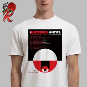 Interpol Band Antics 20th Anniversary Tour EU UK And IRE 2024 Tour Dates Poster Artwork Classic T-Shirt