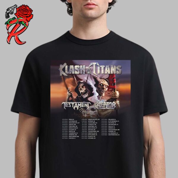 Klash Of The Titans 2024 North America Featuring Testament Kreator And Possessed Tour Schedule Dates List Unisex T-Shirt