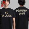 No Values 2024 Logo Art On June 8th At Pomona Fairplex Lineup Two Sides Unisex Hoodie T-Shirt