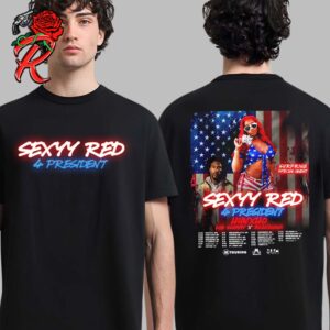 Sexxyy Red 4 President Tour 2024 Tour Dates Two Sides Unisex T-Shirt