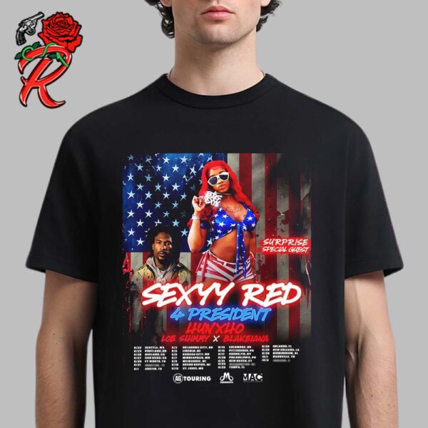 Sexxyy Red 4 President Tour 2024 Tour Dates Unisex T-Shirt