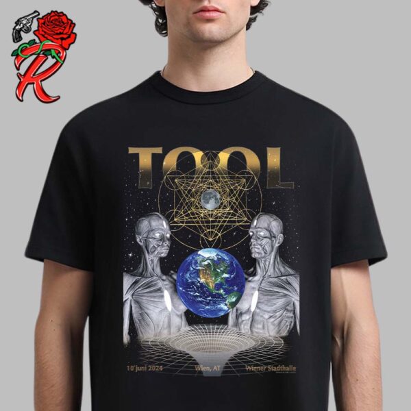 Tool Band In Vienna AT Tonight Limited Merch Poster At Wiener Stadhalle On June 10 2024 Unisex T-Shirt