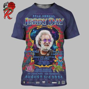 22nd Annual Jerry Day Celebrate The Greatest Rock Guitarist Of All Time Poster For The Show At Jerry Garcia Amphitheater In McLaren Park San Francisco On August 3rd 2024 All Over Print Shirt