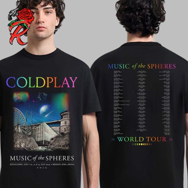 Coldplay Dusseldorf Germany July 2024 Music Of The Spheres Tour Limited Edition Event Tee At Merkur Spiel Arena Two Sides Unisex T-Shirt