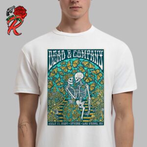 Dead And Company Live At Sphere Las Vegas Weekend 8 Concert Poster By Gregg Gordon For July 11th 2024 Skeletons Eternal Dance of the Butterflies Artwork Classic T-Shirt