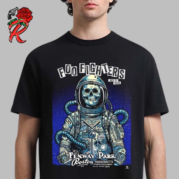 Foo Fighters Boston Tonight Poster At Fenway Park On July 21 2024 The Death Skeleton Astronaut Artwork Unisex T-Shirt