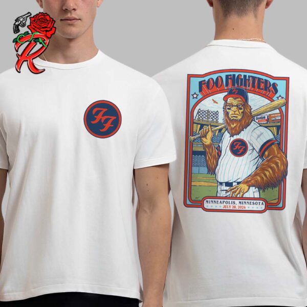 Foo Fighters Poster For The Show In Minneapolis Minnesota At Target Field On July 28 2024 Big Foot Battler Minneapolis Twins Baseball Artwork Two Sides Unisex T-Shirt