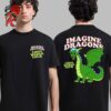 Imagine Dragons Loom World Tour 2024 Loom Graphic Circus Two Sides Unisex T-Shirt