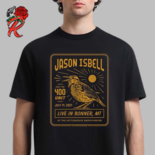 Jason Isbell And The 400 Unit Merch For The Gig At The Kettlehouse Amphitheater In Bonner Montana On July 14 2024 Unisex T-Shirt