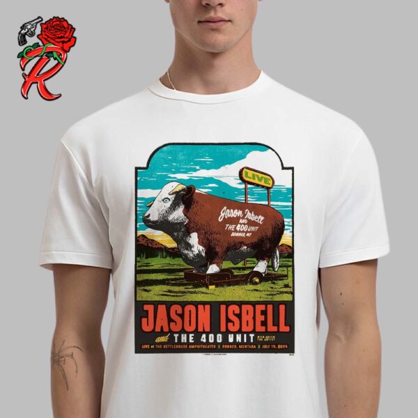 Jason Isbell And The 400 Unit With Adeem The Artist Turn At The Cow Poster For The Gig At The Kettlehouse Amphitheater In Bonner Montana On July 14 2024 Vintage T-Shirt