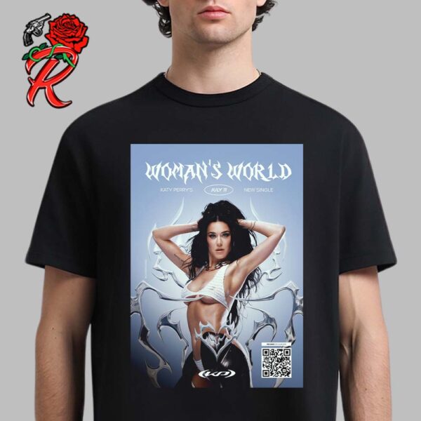 Katy Perry Woman’s World New Single Presave Poster Out On July 11th 2024 Unisex T-Shirt