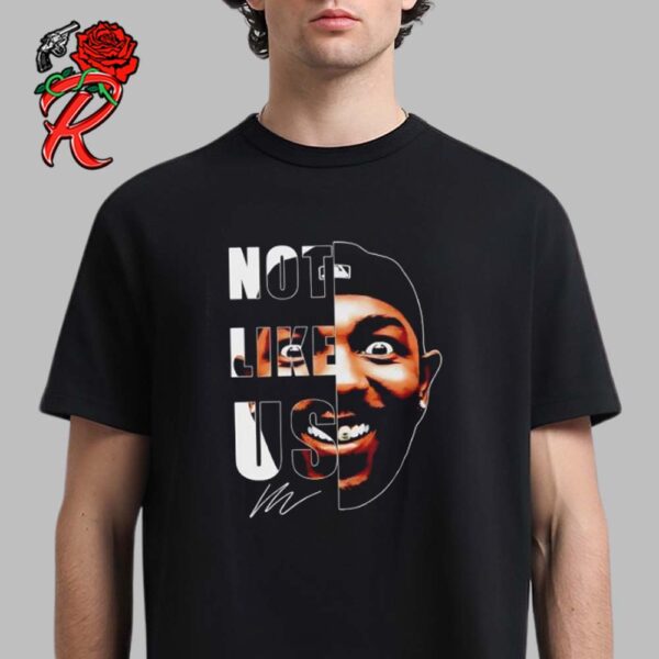 Kendrick Lamar Not Like Us Big Face With Signature Unisex T-Shirt