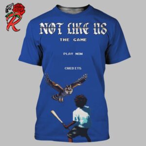 Kendrick Lamar Not Like Us The Game Kendrick Vs The Owl Funny All Over Print Shirt