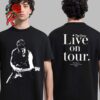 Niall Horan The Show Live On Tour 2024 Theatre Marquee Cities Two Sides Unisex T-Shirt