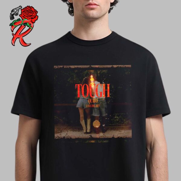 Quavo And Lana Del Rey New Collaboration Tough Single Cover Classic T-Shirt