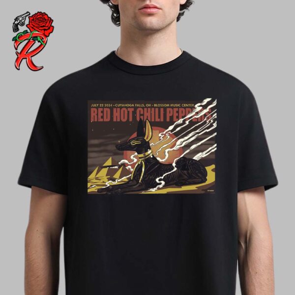 Red Hot Chili Peppers Concert Poster For The Show In Cuyahoga Falls Ohio At Blossom Music Center On July 22 2024 The Anubis Artwork Unisex T-Shirt