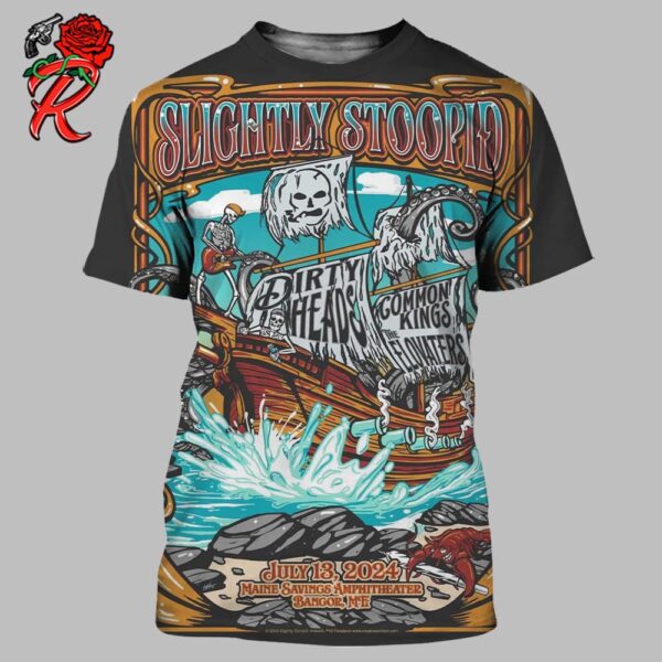 Slightly Stoopid Gig Poster The Pirate Ship Artwork For The Bangor Maine At Maine Savings Amphitheater On July 13th 2024 All Over Print Shirt