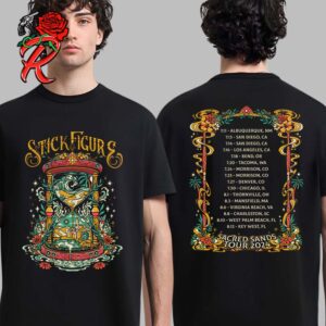 Stick Figure Sacred Sands Tour 2024 The Hourglass With Full Summer Tour List Two Sides Unisex T-Shirt