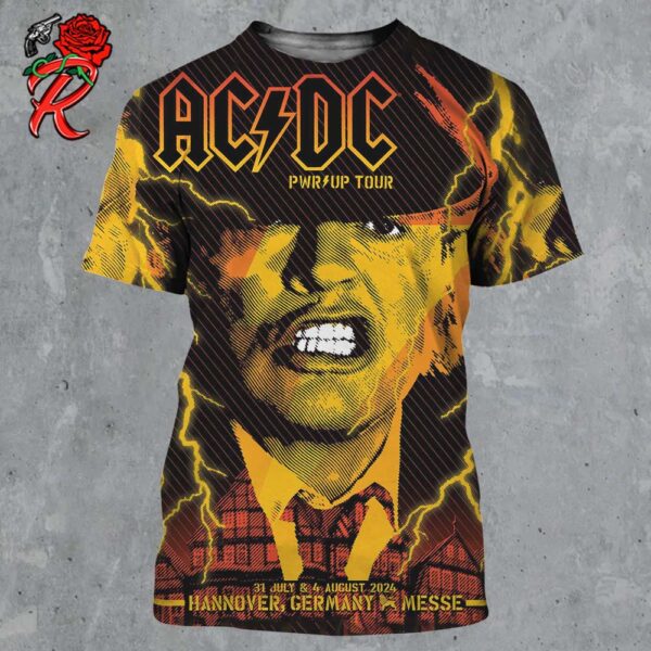 AC DC Concert Poster For Shows At Messe In Hannover Germany On July 31 And August PWR Up Tour Europe 2024 All Over Print Shirt