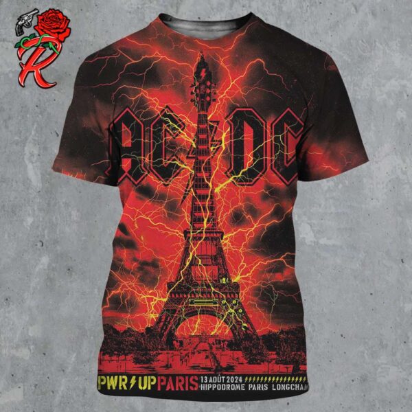 AC DC Paris 2024 Poster PWR UP Paris At Hippodrome Paris Longchamp On August 13 2024 Power Up Europe Tour 2024 Eiffel Tower Artwork All Over Print Shirt