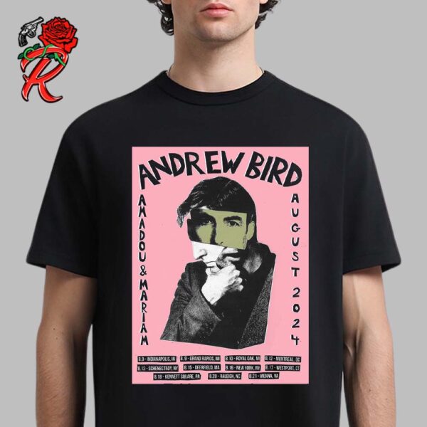 Andrew Bird August 2024 Tour Poster Tour Dates Unisex T-Shirt