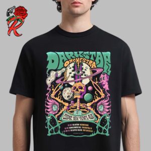 Dark Star Orchestra Cosmic New Year’s Run 4 Shows To Close Out 2024 And Ring In 2025 In Washington DC Philadelphia PA And Port Chester NY Unisex T-Shirt