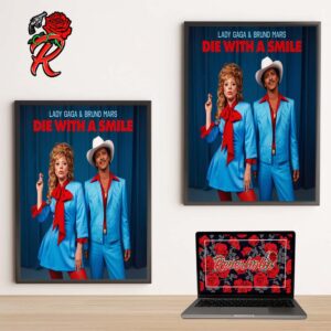 Die With A Smile Lady Gaga And Bruno Mars Duet Song Cover Picture Home Decor Poster Canvas