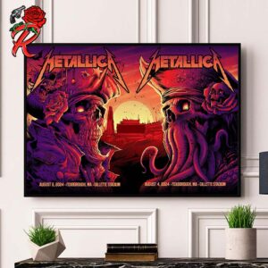 Metallica M72 Foxborough MA Full Show Combine Poster For The Show At Gillette Stadium On August 2 And 4 2024 M72 North America Poster Canvas