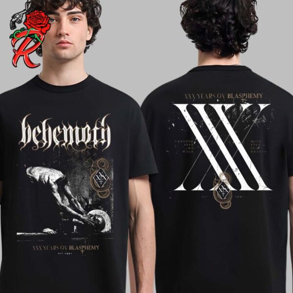 Behemoth Through Fire We Walk 30 Years Of Blasphemy Two Sides Unisex T-Shirt